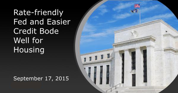 Rate-friendly Fed and Easier Credit Bode Well for Housing