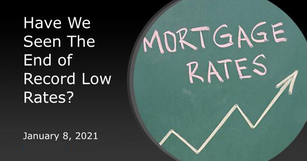 Have We Seen The End of Record Low Rates?