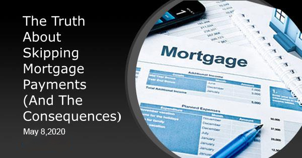 Truth-About-Skipping-Mortgage-Payments