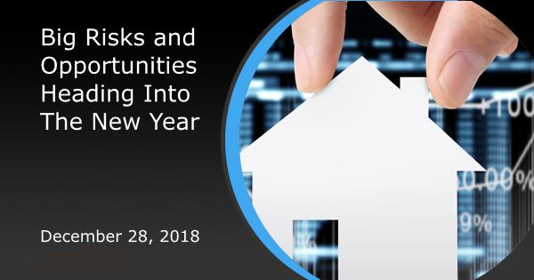 Big Risks and Opportunities Heading Into The New Year
